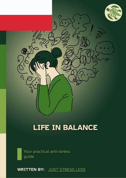„Życie w równowadze” – Just Stress Less